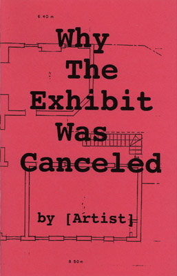 Why the Exhibit Was Canceled
